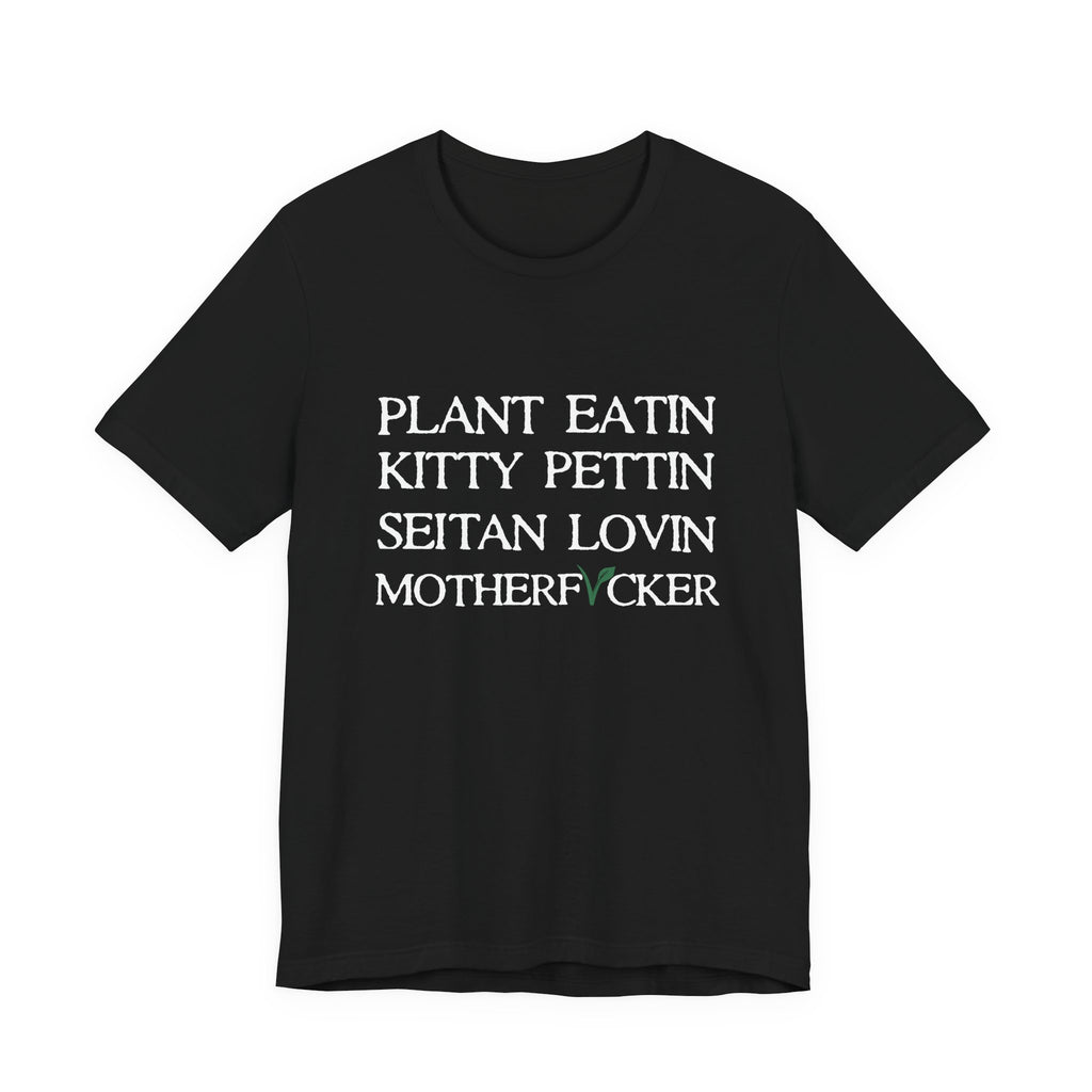 Plant Eatin', Kitty Pettin'